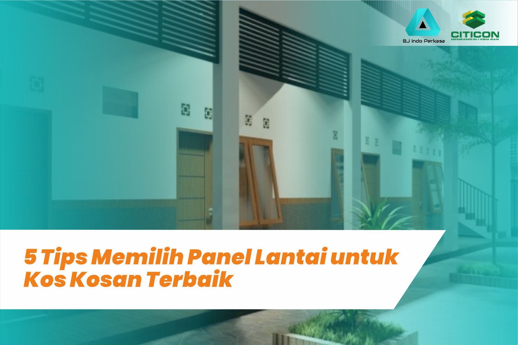 5 Tips Memilih Panel Lantai untuk Kos Kosan Terbaik