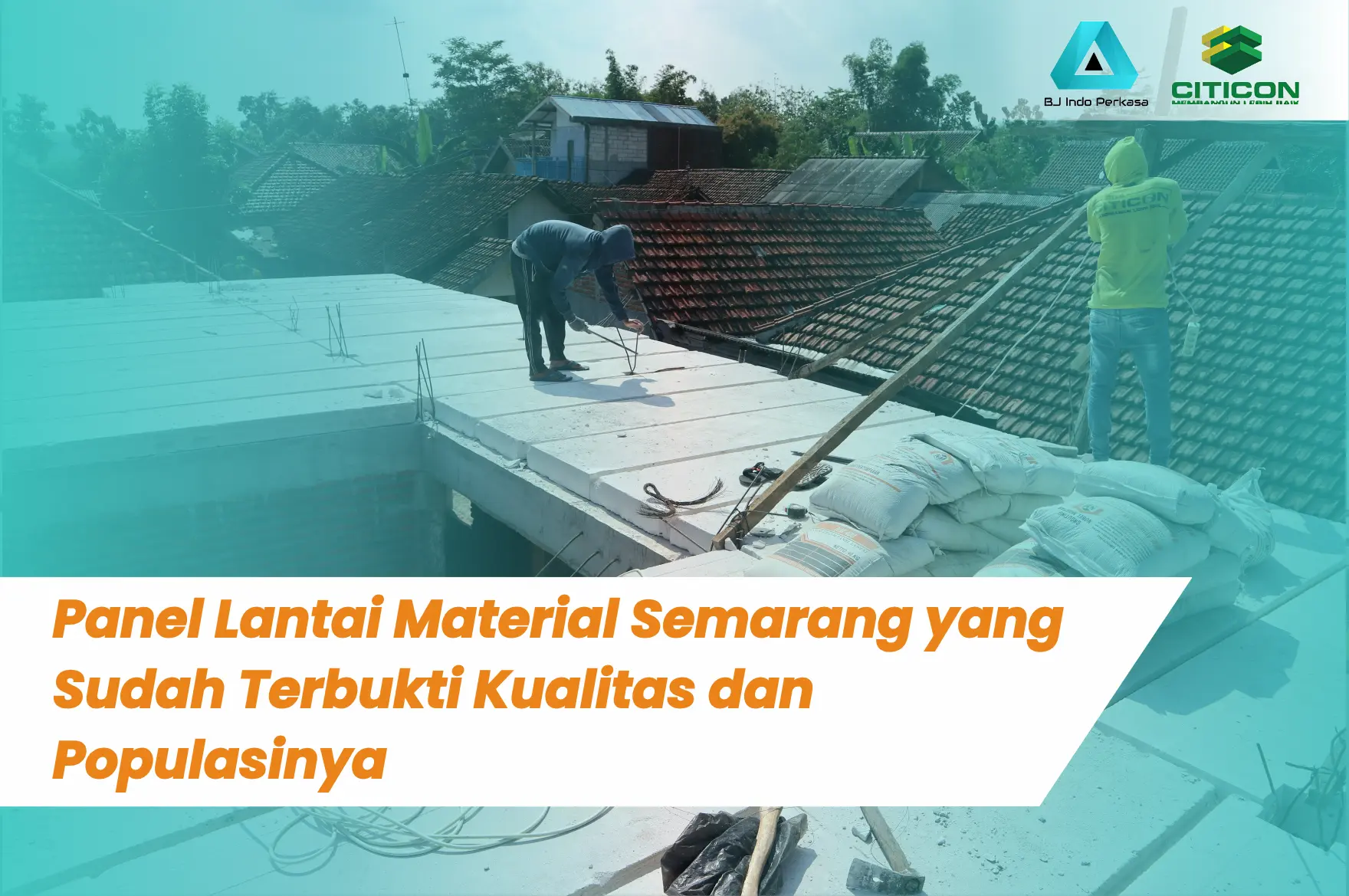 Panel Lantai Material Semarang yang Sudah Terbukti Kualitas dan Popularitasnya 