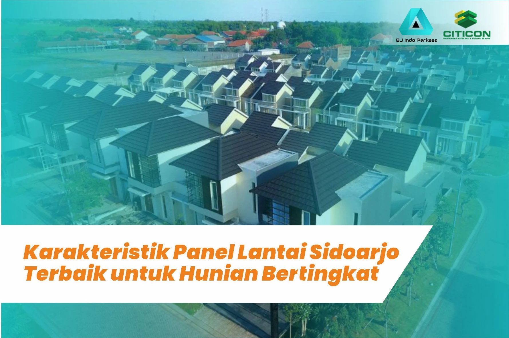 Karakteristik Panel Lantai Sidoarjo Terbaik untuk Hunian Bertingkat