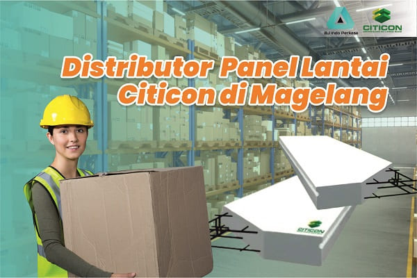 Distributor Panel Lantai Citicon di Magelang