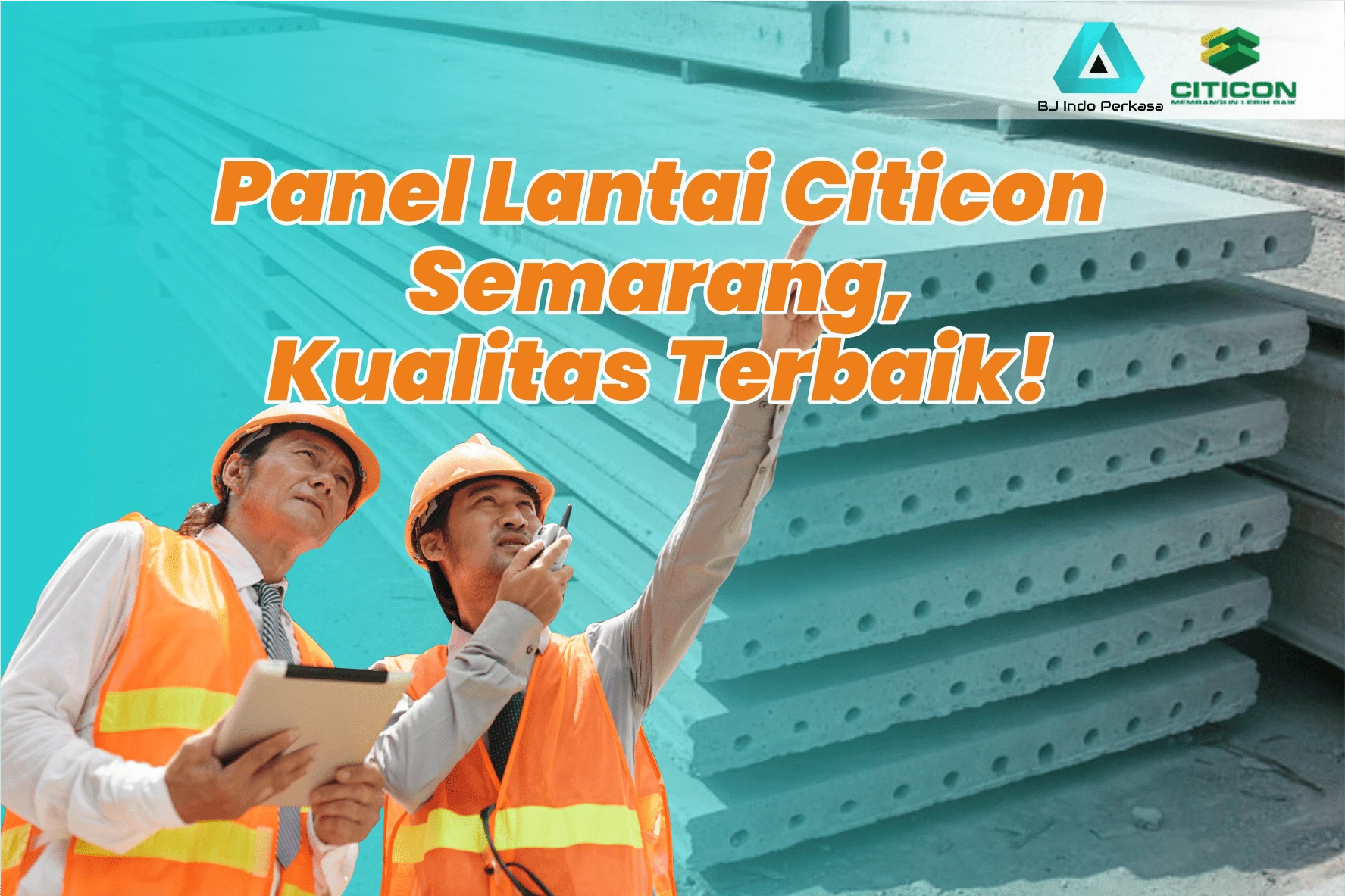 Panel Lantai Citicon Semarang, Kualitas Terbaik!
