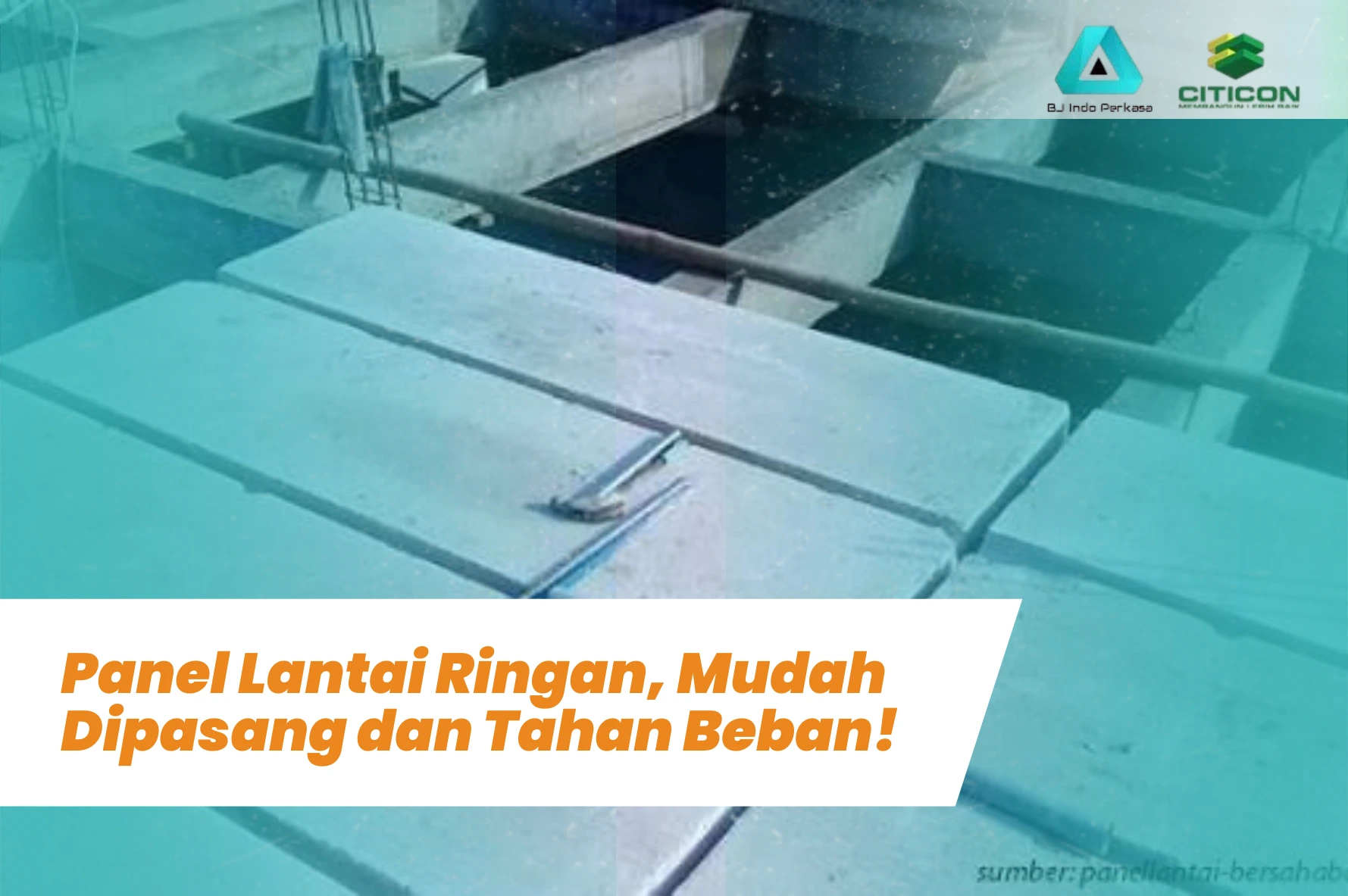 Panel Lantai Ringan, Mudah Dipasang dan Tahan Beban!