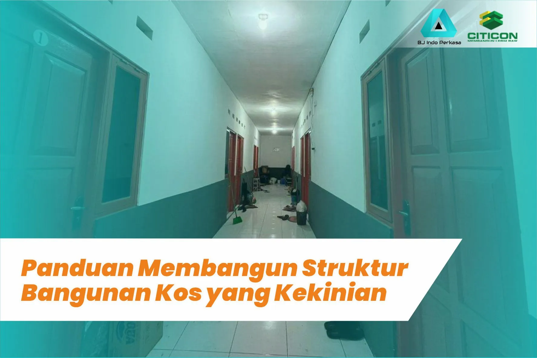 Panduan Membangun Struktur Bangunan Kos yang Kekinian