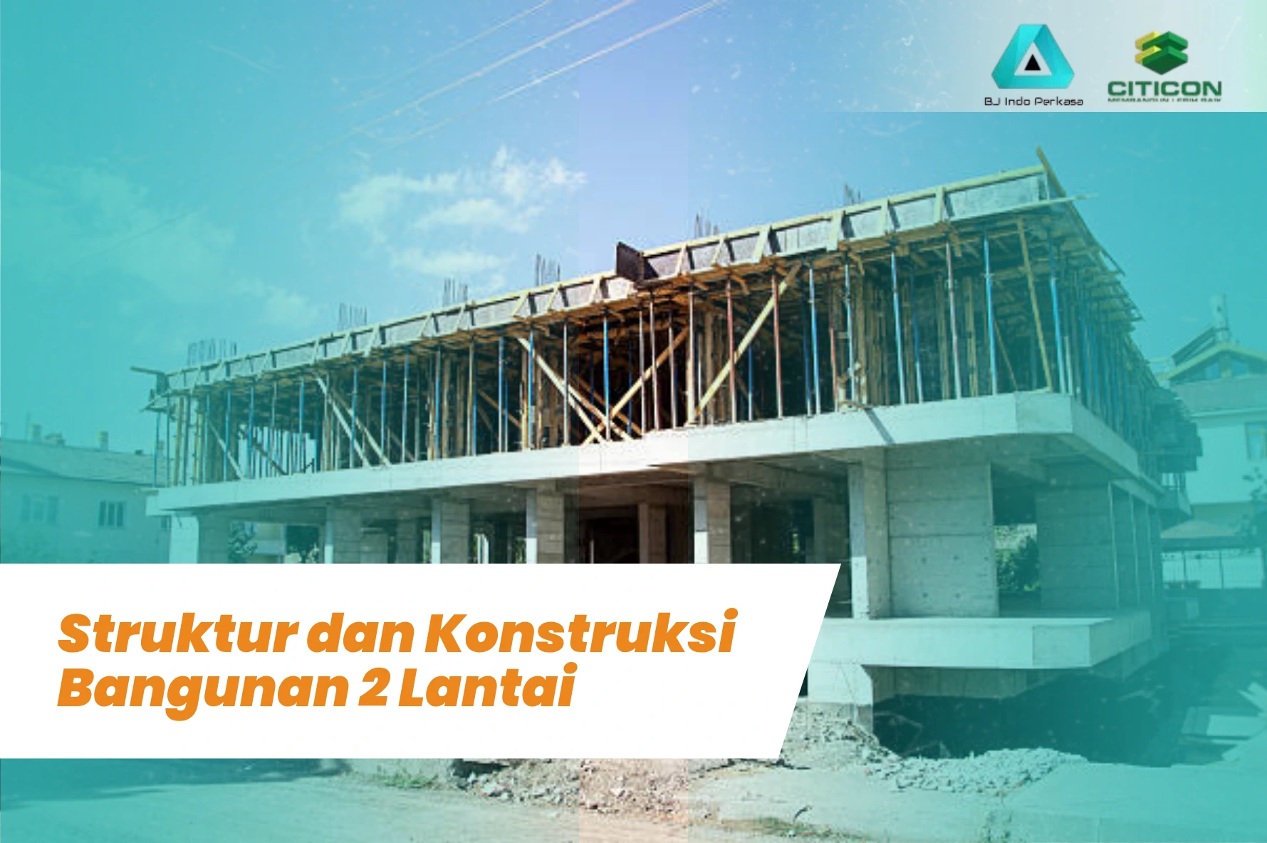 Struktur dan Konstruksi Bangunan 2 Lantai