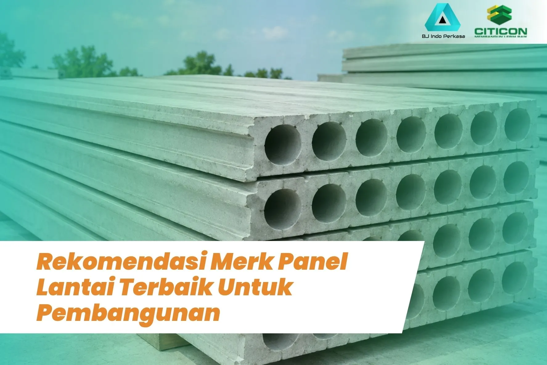Rekomendasi Merk Panel Lantai Terbaik untuk Pembangunan